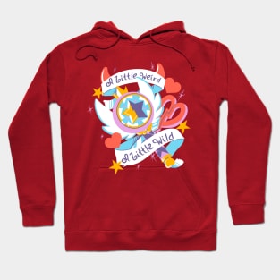 A Little Wierd a Little Wild Hoodie